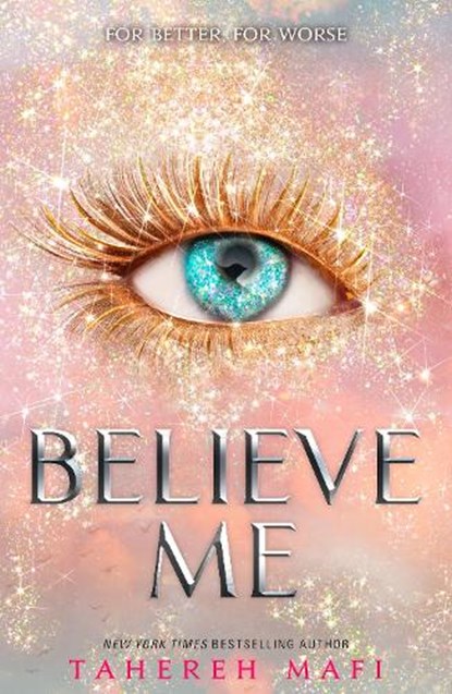 Believe Me, Tahereh Mafi - Paperback - 9780008518059