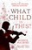 What Child is This?, Bonnie MacBird - Paperback - 9780008521349
