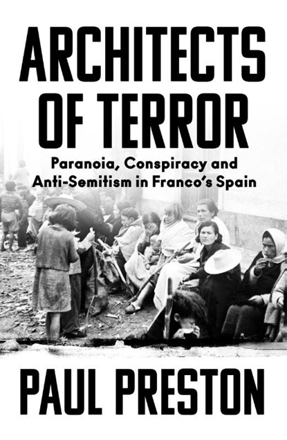 Architects of Terror, Paul Preston - Gebonden - 9780008522117