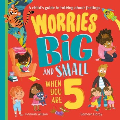 Worries Big and Small When You Are 5, Hannah Wilson - Paperback - 9780008524388
