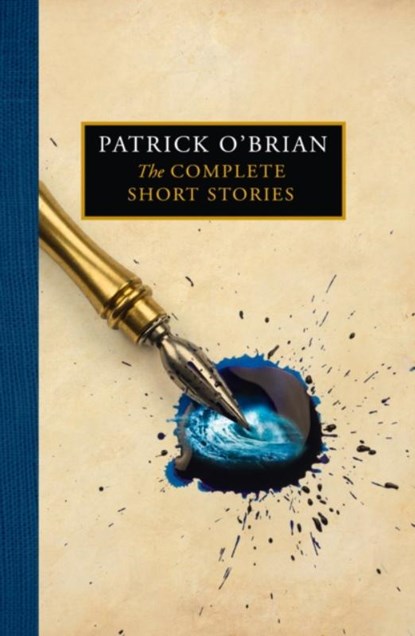 The Complete Short Stories, Patrick O’Brian - Gebonden - 9780008525439