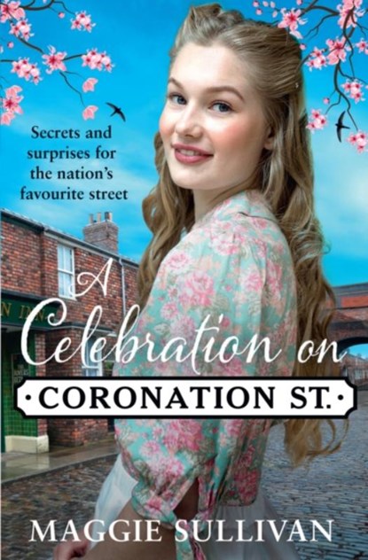 A Celebration on Coronation Street, Maggie Sullivan - Paperback - 9780008526054