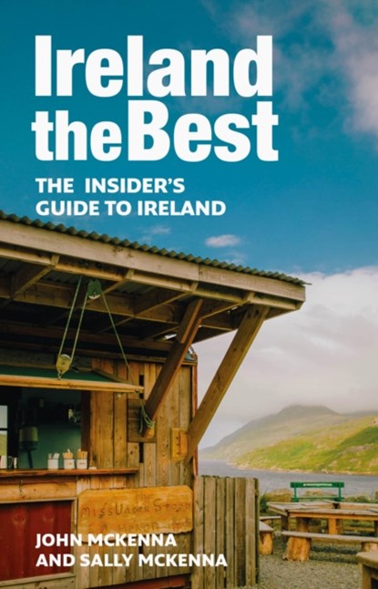 Ireland The Best, John McKenna ; Sally McKenna ; Collins Books - Paperback - 9780008526375