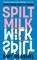 Spilt Milk, Amy Beashel - Gebonden - 9780008526436