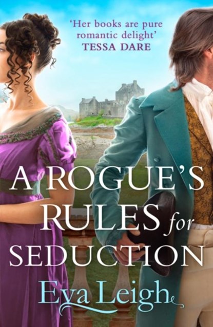 A Rogue’s Rules for Seduction, Eva Leigh - Paperback - 9780008531416