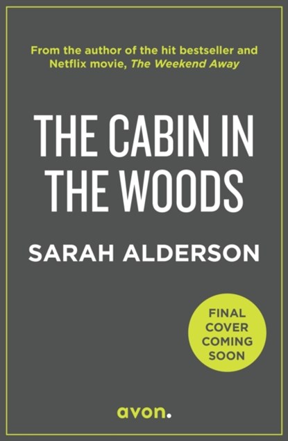The Cabin in the Woods, Sarah Alderson - Paperback - 9780008531584