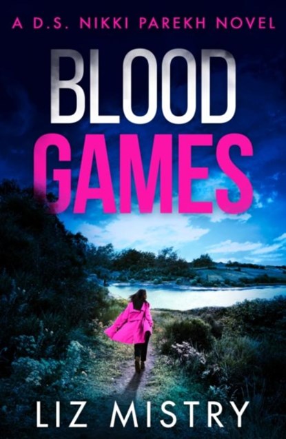 Blood Games, Liz Mistry - Paperback - 9780008532468