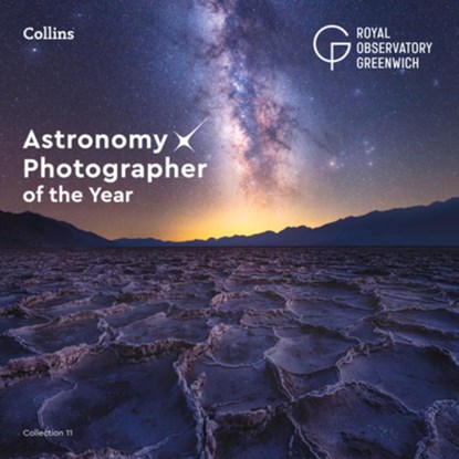 Astronomy Photographer of the Year: Collection 11, Royal Observatory Greenwich ; Collins Astronomy - Gebonden - 9780008532628