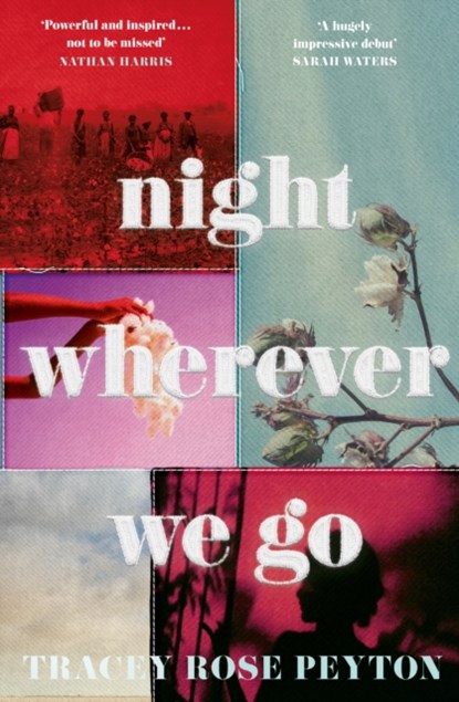 Night Wherever We Go, Tracey Rose Peyton - Paperback - 9780008532857