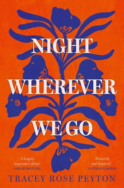 Night Wherever We Go, Tracey Rose Peyton - Paperback - 9780008532888