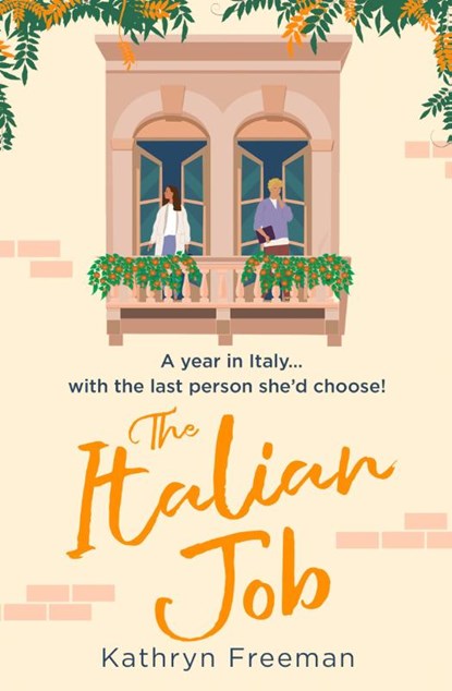 The Italian Job, Kathryn Freeman - Paperback - 9780008535339