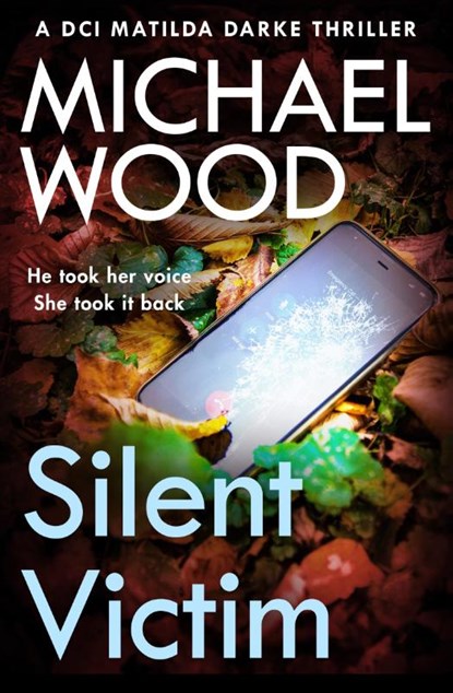 Silent Victim, Michael Wood - Paperback - 9780008535605