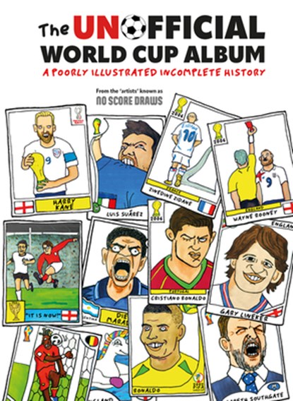 The Unofficial World Cup Album, No Score Draws - Gebonden - 9780008536220