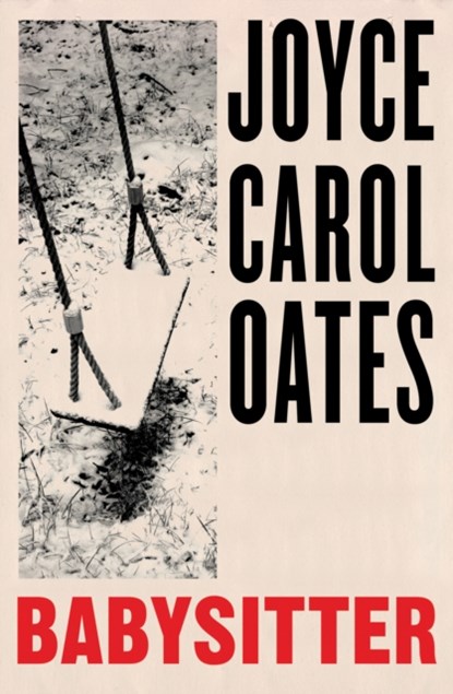 Babysitter, Joyce Carol Oates - Paperback - 9780008536824