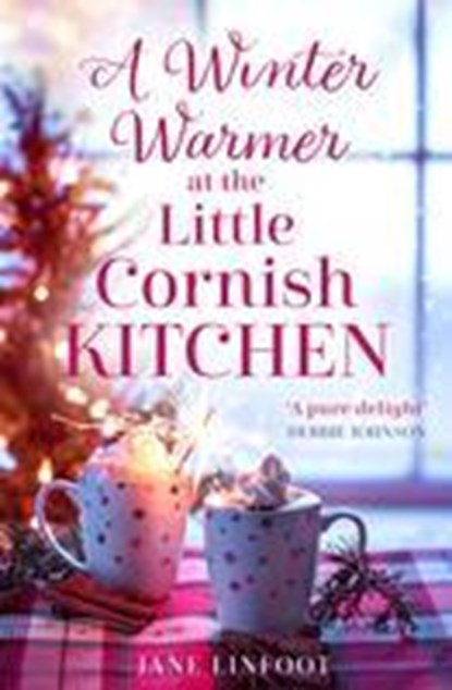 A Winter Warmer at the Little Cornish Kitchen, Jane Linfoot - Paperback - 9780008537043