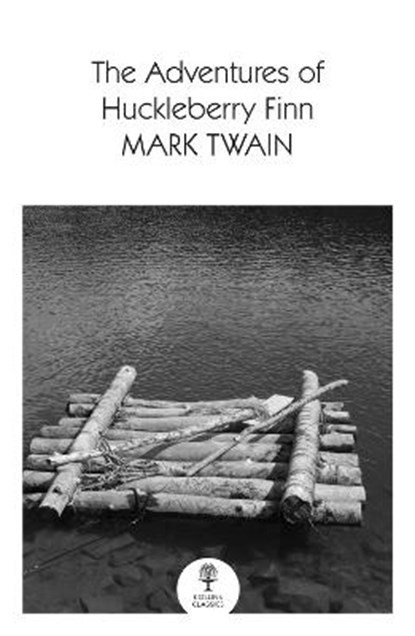 The Adventures Of Huckleberry Finn, Mark Twain - Paperback - 9780008542184