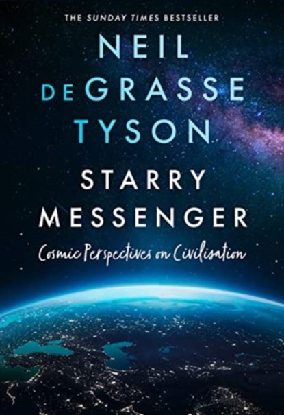 Starry Messenger, Neil deGrasse Tyson - Paperback - 9780008543211
