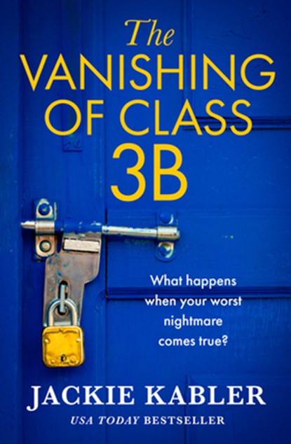 The Vanishing of Class 3B, Jackie Kabler - Paperback - 9780008544553
