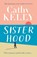 Sisterhood, Cathy Kelly - Paperback - 9780008544966
