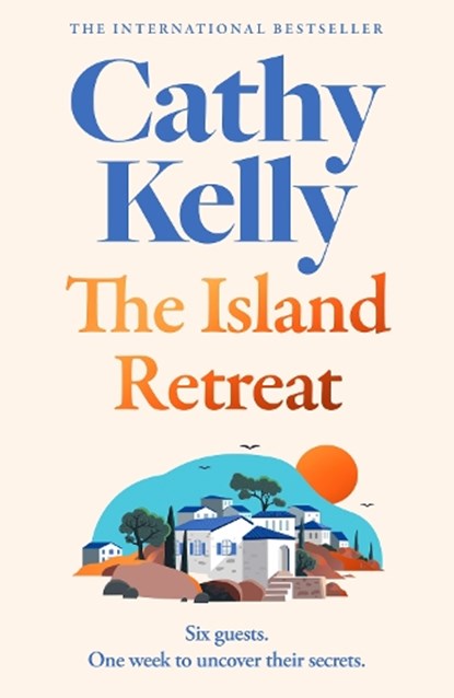 The Island Retreat, Cathy Kelly - Gebonden - 9780008545000