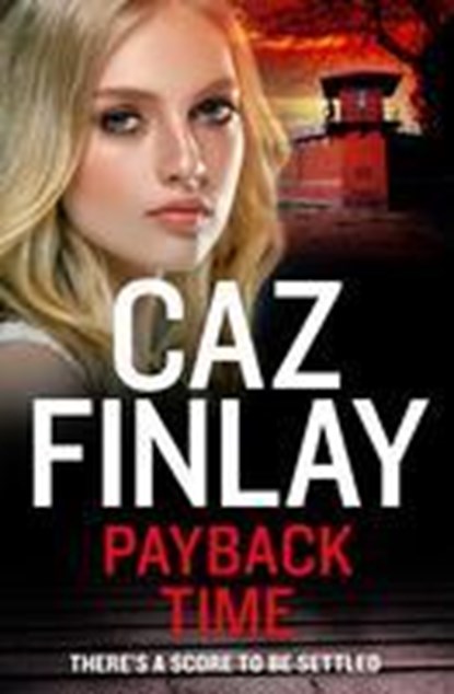 Payback Time, Caz Finlay - Paperback - 9780008545260