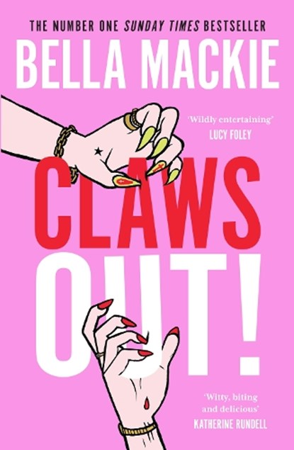 Claws Out!, Bella Mackie - Gebonden - 9780008545581