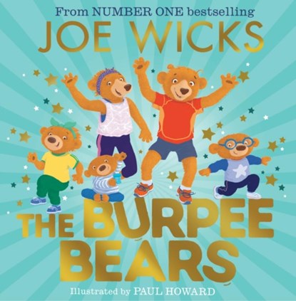 The Burpee Bears, Joe Wicks - Paperback - 9780008546557