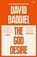 The God Desire, David Baddiel - Gebonden - 9780008550288