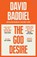 The God Desire, David Baddiel - Paperback - 9780008550318