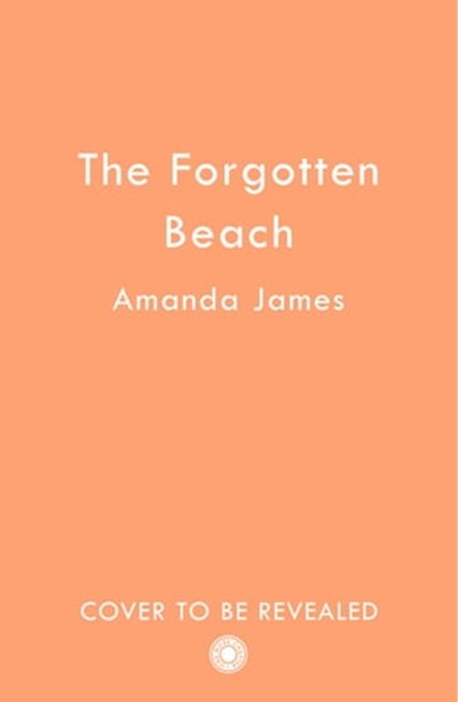 The Forgotten Beach, Amanda James - Ebook - 9780008550608