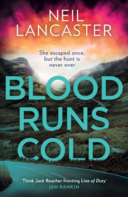Blood Runs Cold, Neil Lancaster - Paperback - 9780008551292