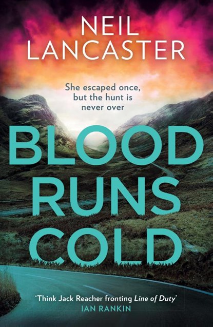 Blood Runs Cold, Neil Lancaster - Paperback - 9780008551292