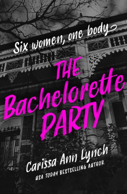 The Bachelorette Party, Carissa Ann Lynch - Paperback - 9780008551438