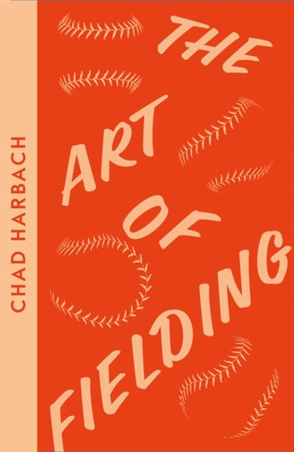 The Art of Fielding, Chad Harbach - Paperback - 9780008553791