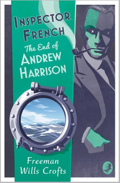 Inspector French: The End of Andrew Harrison, Freeman Wills Crofts - Paperback - 9780008554064