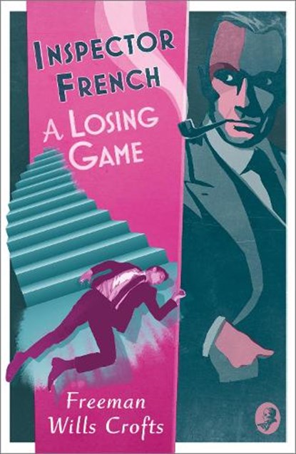 Inspector French: A Losing Game, Freeman Wills Crofts - Paperback - 9780008554187