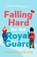 Falling Hard for the Royal Guard, Megan Clawson - Paperback - 9780008554415