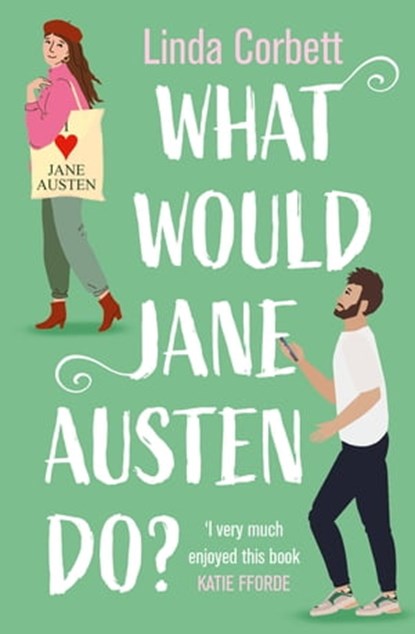What Would Jane Austen Do?, Linda Corbett - Ebook - 9780008554576