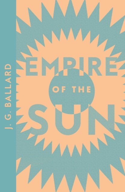Empire of the Sun, J. G. Ballard - Paperback - 9780008555368