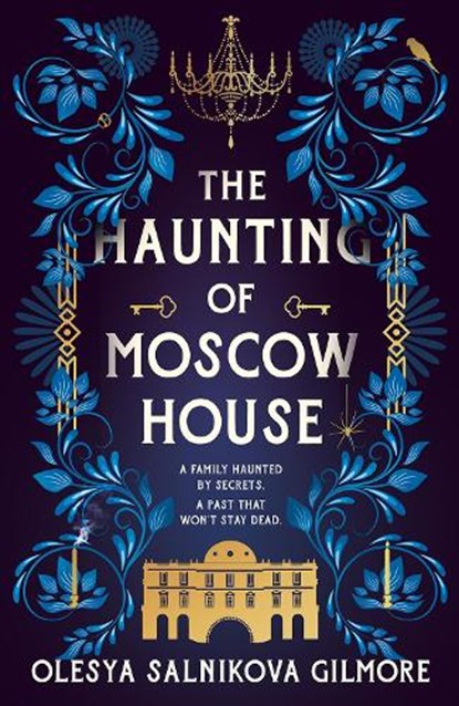 The Haunting of Moscow House, Olesya Salnikova Gilmore - Paperback - 9780008555672
