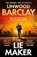 The Lie Maker, BARCLAY,  Linwood - Paperback - 9780008555689