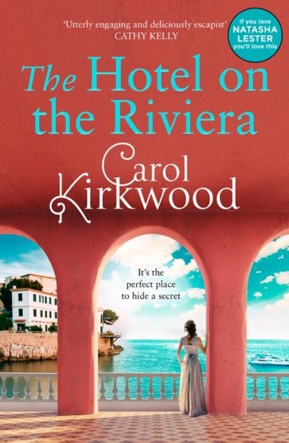 The Hotel on the Riviera, Carol Kirkwood - Paperback - 9780008558185
