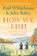 How We Fish, Paul Whitehouse ; John Bailey - Paperback - 9780008559670