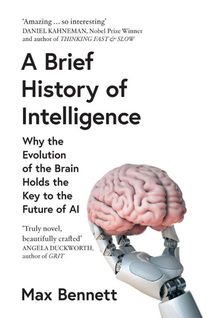 A Brief History of Intelligence, Max Bennett - Paperback - 9780008560133