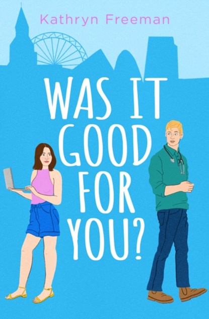Was It Good For You?, Kathryn Freeman - Paperback - 9780008560355