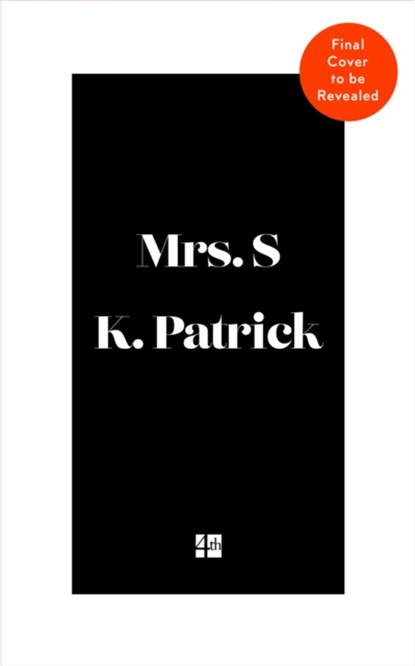 Mrs S, K Patrick - Gebonden - 9780008560997