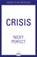 Crisis, Nicky Perfect - Paperback - 9780008561161