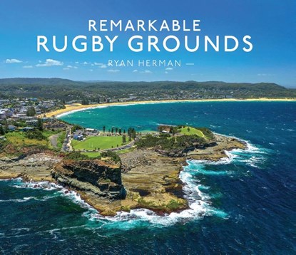 Remarkable Rugby Grounds, Ryan Herman - Gebonden - 9780008562120