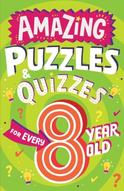 Amazing Puzzles and Quizzes for Every 8 Year Old, Clive Gifford - Paperback - 9780008562182