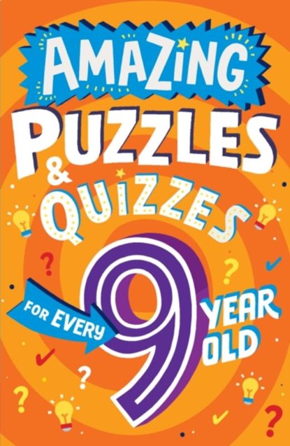 Amazing Puzzles and Quizzes for Every 9 Year Old, Clive Gifford - Paperback - 9780008562199